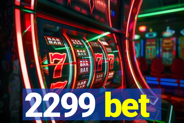 2299 bet